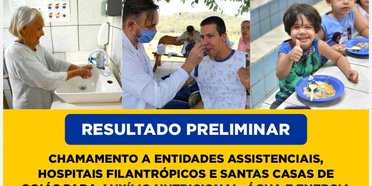 Governo de Goiás divulga resultado preliminar com 114 novas entidades selecionadas para os programas Auxílio Nutricional, Água e Energia