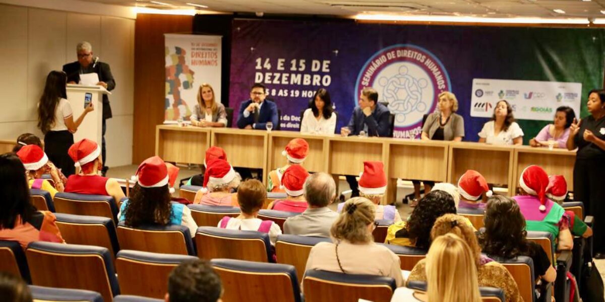 Governo de Goiás promove seminário sobre desafios e conquistas da Declaração Universal dos Direitos Humanos