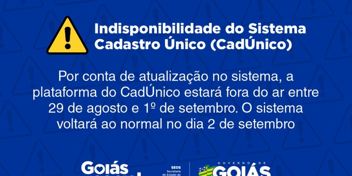 Indisponibilidade do Sistema Cadastro Único (CadÚnico)