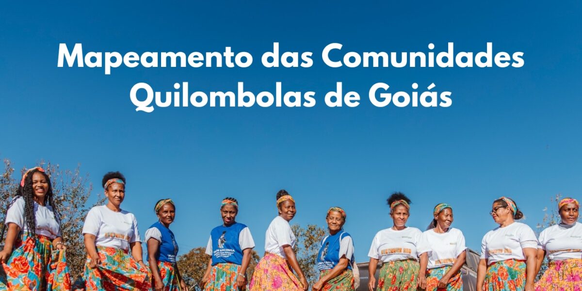 Mapa das Comunidades Quilombolas de Goiás