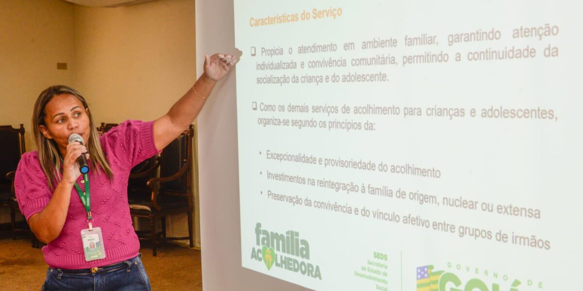 Seds reúne municípios para planejar ações do programa Família Acolhedora