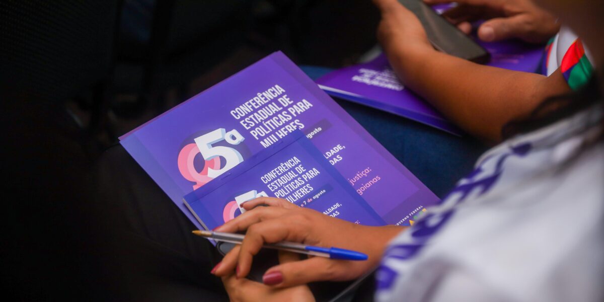 Governo de Goiás promove 5ª Conferência Estadual de Políticas para Mulheres