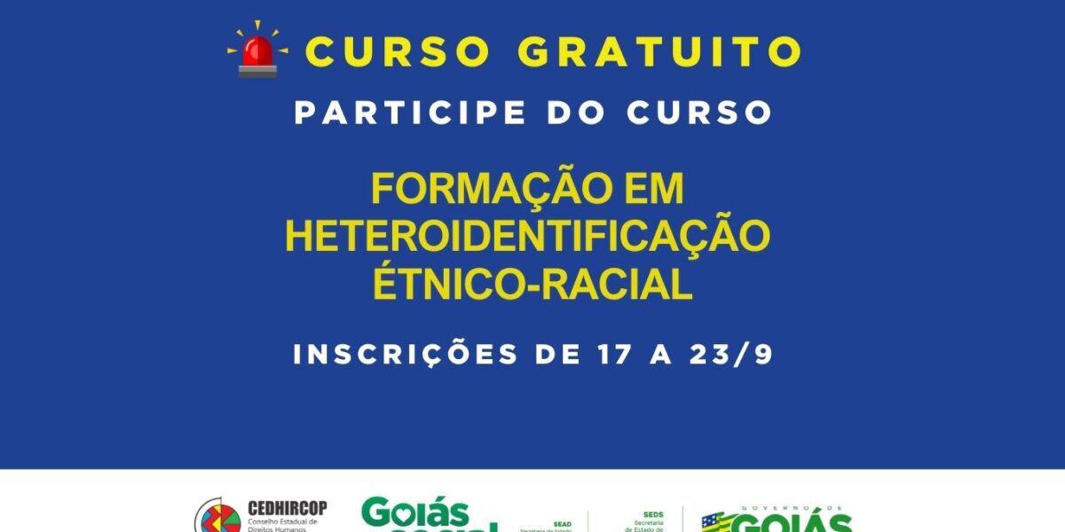 Curso gratuito de Formação em Heteroidentificação Étnico-Racial