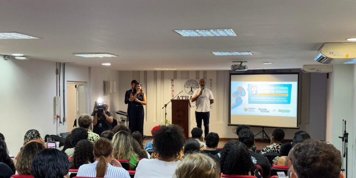 Governo de Goiás promove a 5ª Conferência Estadual dos Direitos Humanos
