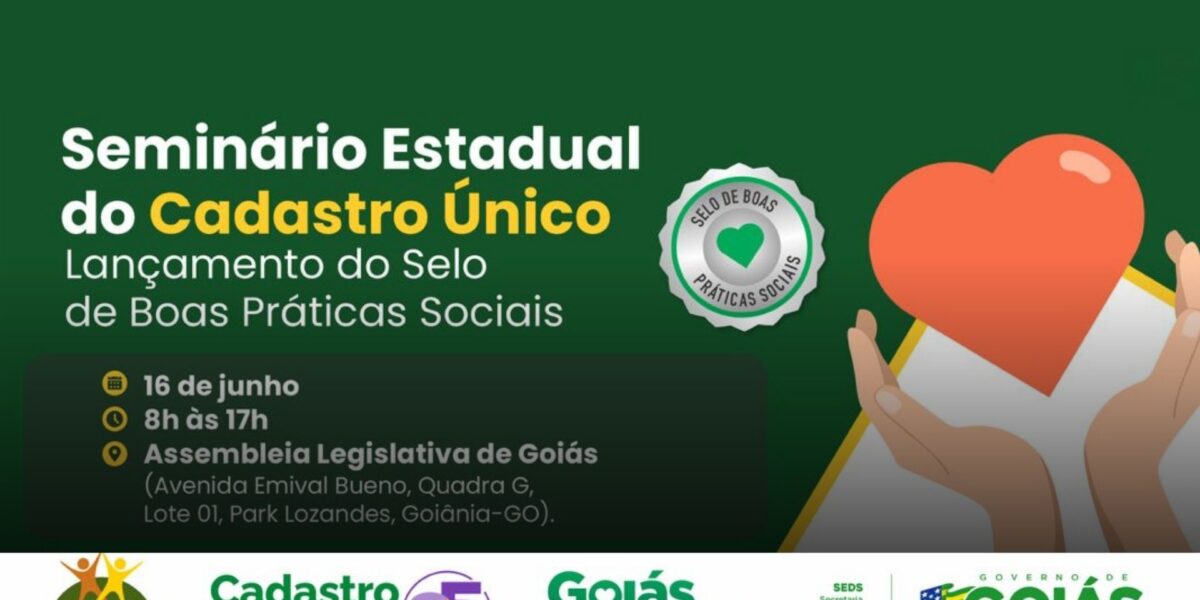 Seds promove Seminário Estadual do Cadastro Único no dia 16 de junho
