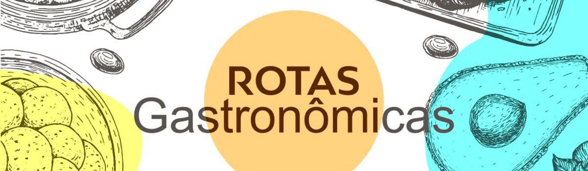 Rotas Gastronômicas regionais vão fomentar o Turismo goiano