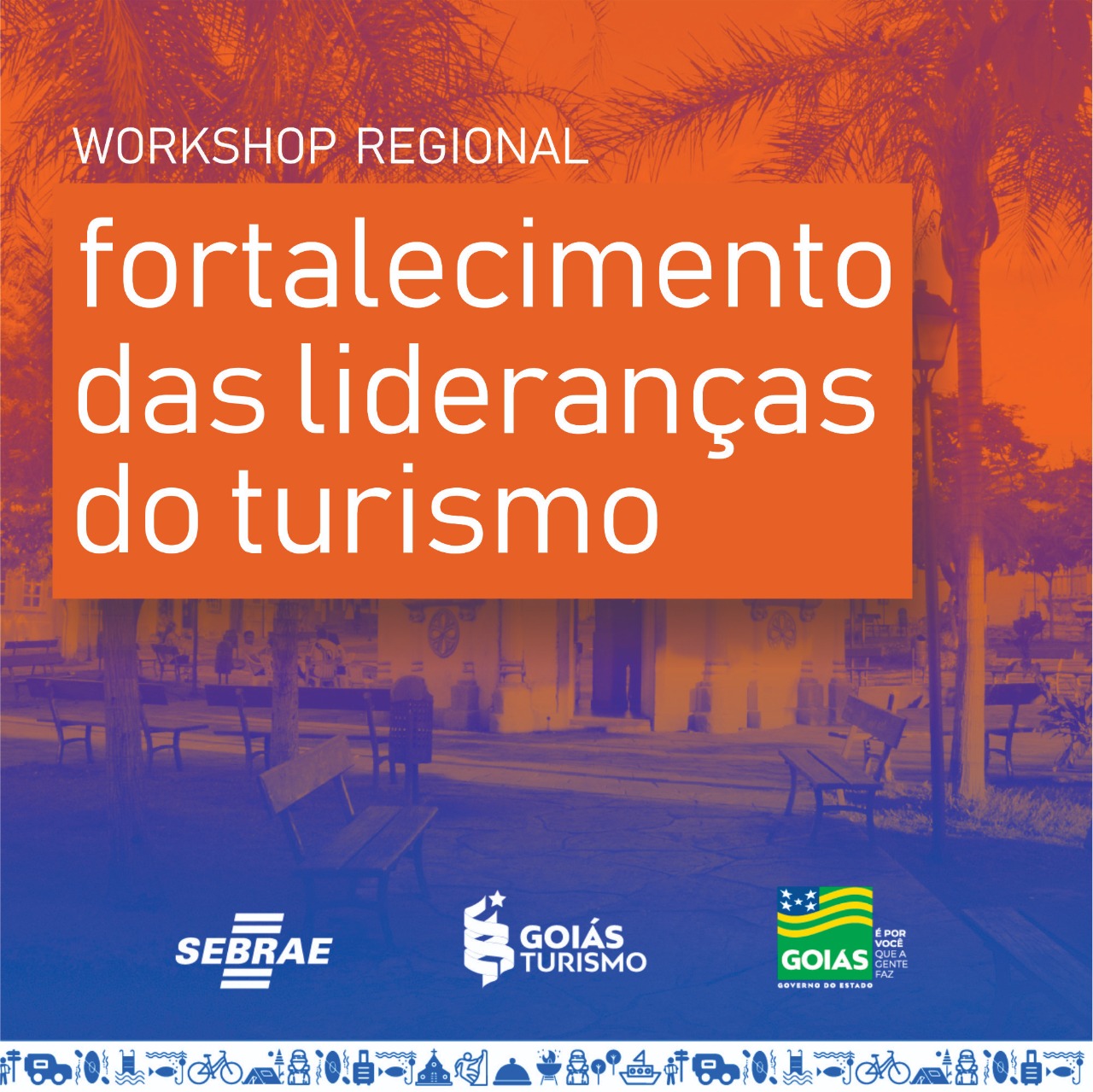 Goiás Turismo reúne municípios para fortalecer lideranças turísticas