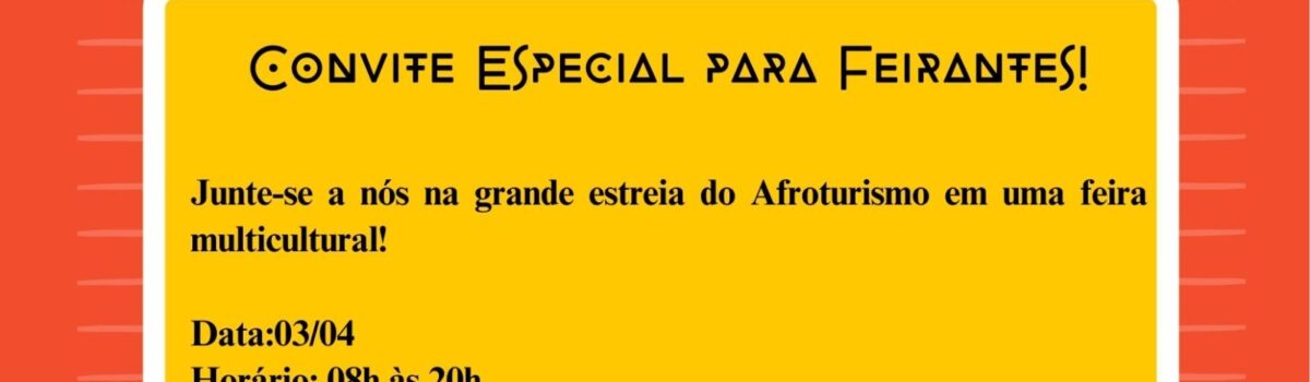 Requisitos para Feirantes na Feira Multicultural do Afroturismo