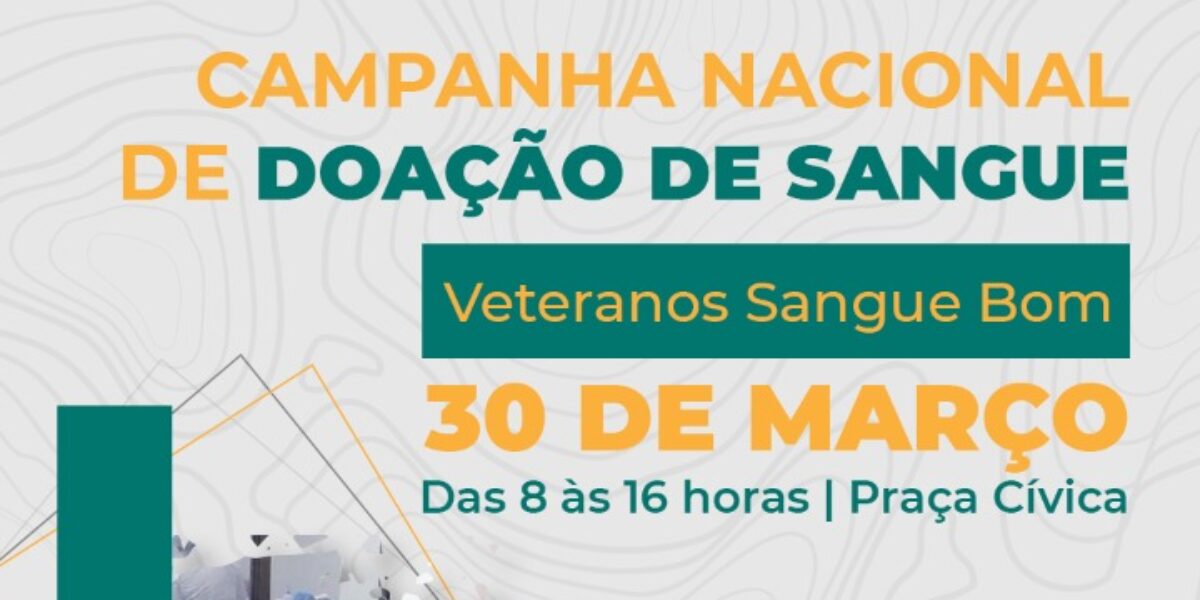 Campanha “Veteranos Sangue Bom”, de ajuda ao Hemocentro, será dia 30 de março na Praça Cívica