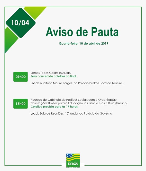 Agenda de compromisso do governador Ronaldo Caiado para 10 de abril de 2019.