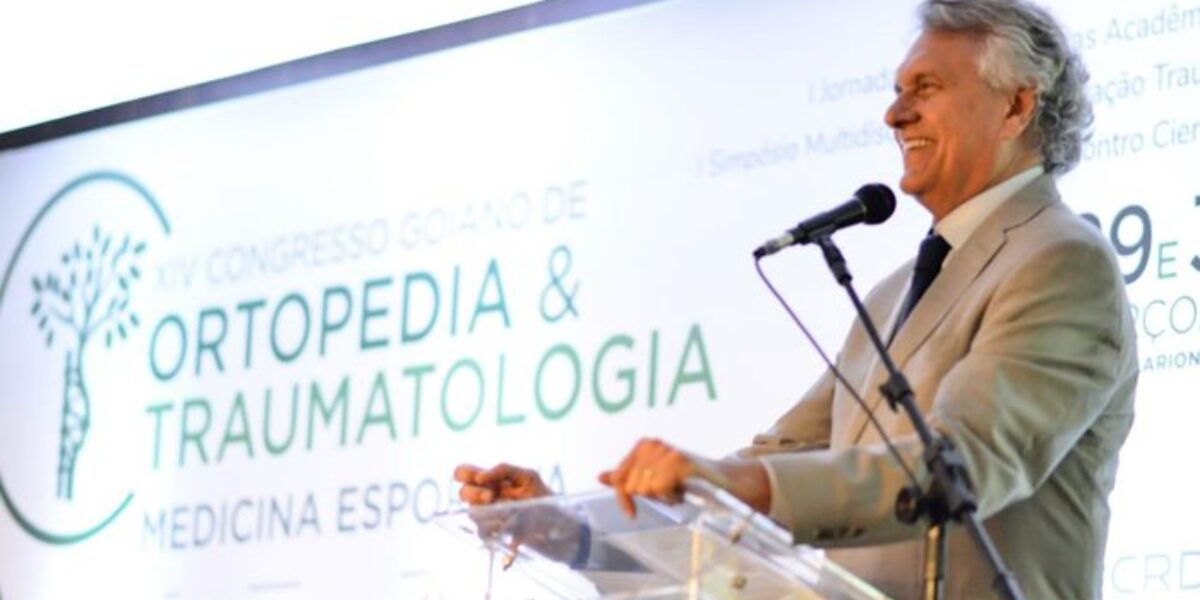 “Não podemos abrir mão da aproximação com o paciente”, diz Caiado no Congresso de Ortopedia e Traumatologia