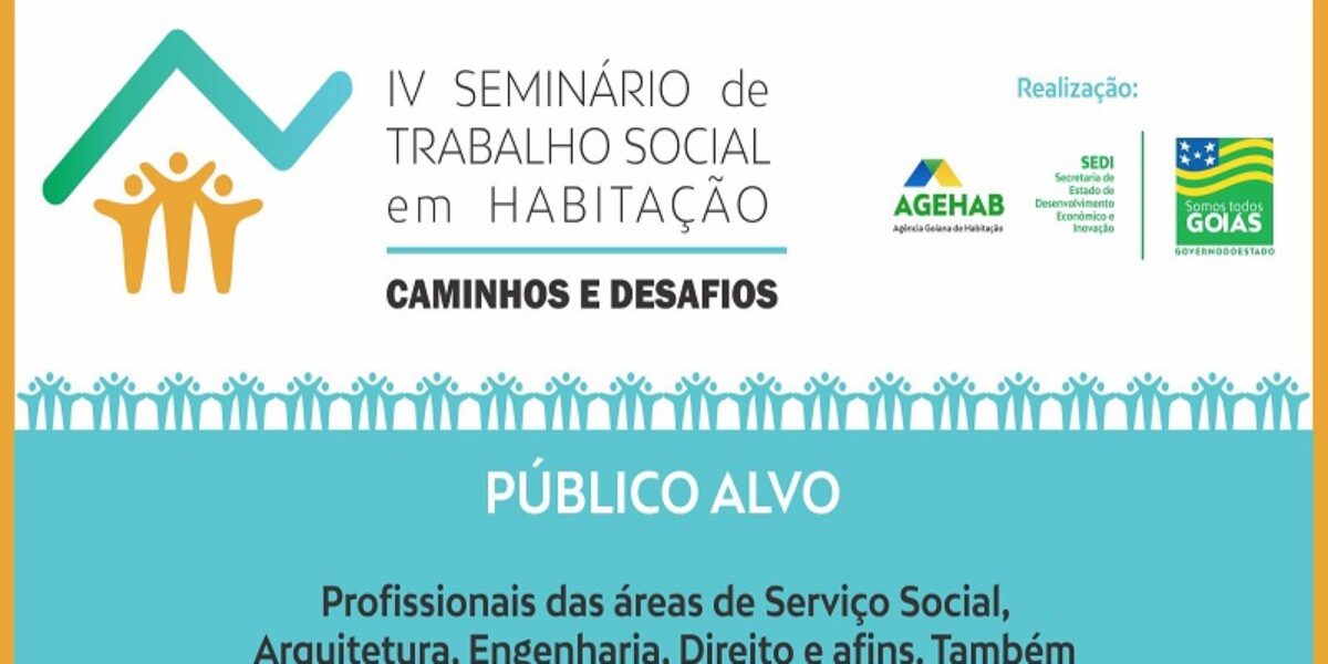 Seminário de Trabalho Social da Agehab já tem mais de 100 inscritos