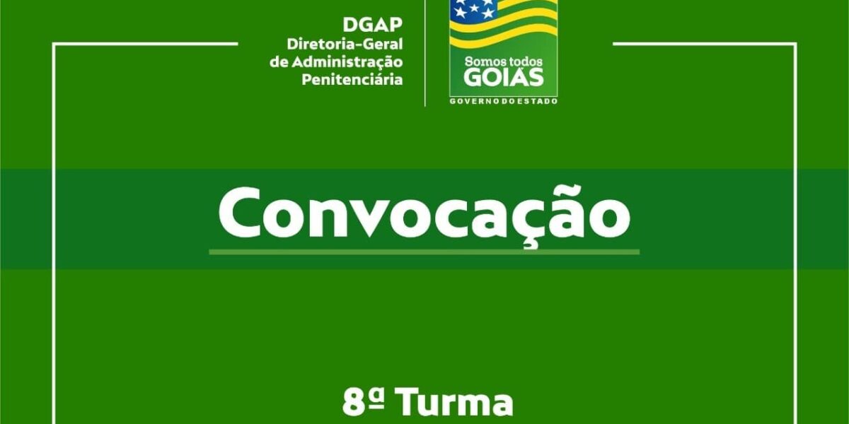 Dgap convoca 8ª Turma de selecionados para o cargo de Vigilante Penitenciário Temporário