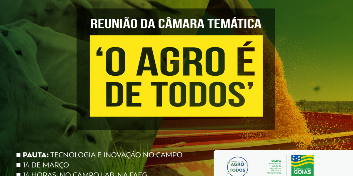 Câmara Temática ‘O Agro é de Todos’ discute inovação e tecnologia voltadas à agropecuária