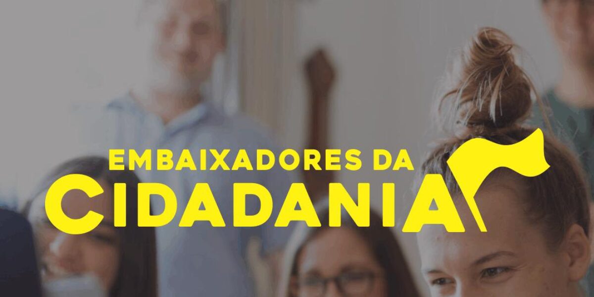 Lançado projeto Embaixadores da Cidadania