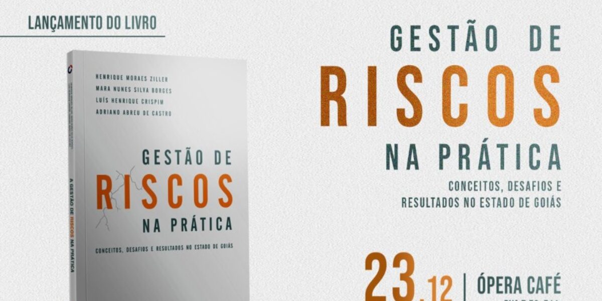 Gestão de riscos no governo de Goiás é tema de livro que será lançado sexta